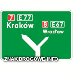 znak E-1 tablica przeddrogowskazowa – przed trzyramiennym skrzyżowaniem dróg międzynarodowych